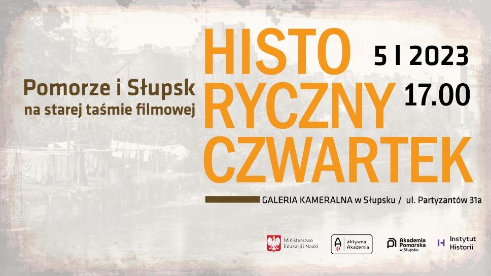 Zapraszamy na Słupski Historyczny Czwartek w Nowym Roku 2023